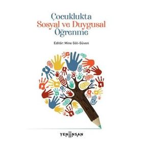 Çocuklukta Sosyal ve Duygusal Öğrenme Mine Göl Güven