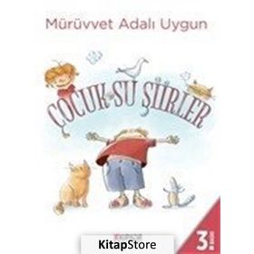 Çocuksu Şiirler - Mürüvvet Adalı Uygun