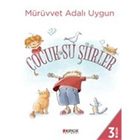 Çocuksu Şiirler - Mürüvvet Adalı Uygun
