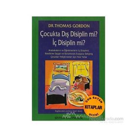 Çocukta Dış Disiplin mi? İç Disiplin mi? - Thomas Gordon