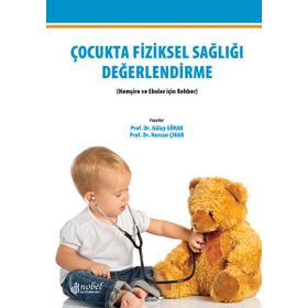 Çocukta Fiziksel Sağlığı Değerlendirme Nobel Tıp Kitabevleri