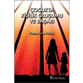 Çocukta Kişilik Oluşumu ve Başarı - Firdevs Suna Vural