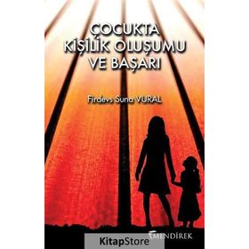Çocukta Kişilik Oluşumu ve Başarı - Firdevs Suna Vural