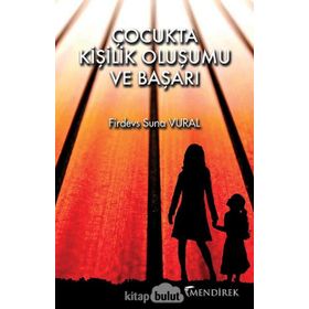 Çocukta Kişilik Oluşumu ve Başarı - Firdevs Suna Vural