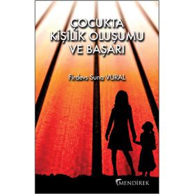 Çocukta Kişilik Oluşumu ve Başarı - Firdevs Suna Vural