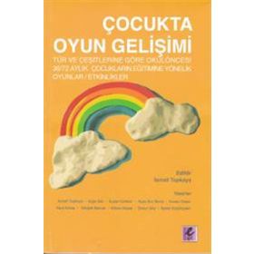 Çocukta Oyun Gelişimi - İsmail Topkaya