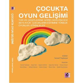 Çocukta Oyun Gelişimi - İsmail Topkaya