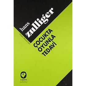 ÇOCUKTA OYUNLA TEDAVI - HANS ZULLIGER