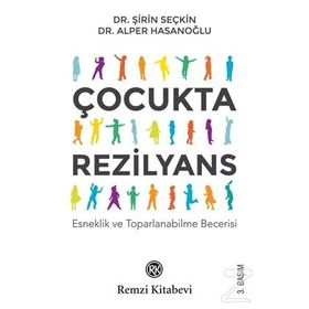 Çocukta Rezilyans - Alper Hasanoğlu Şirin Seçkin