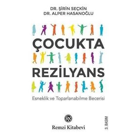Çocukta Rezilyans - Alper Hasanoğlu Şirin Seçkin