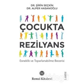 Çocukta Rezilyans - Alper Hasanoğlu Şirin Seçkin
