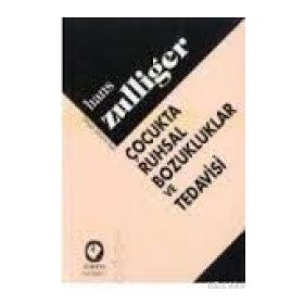 ÇOCUKTA RUHSAL BOZUKLUKLAR VE TEDAVİSİ