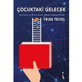 Çocuktaki Gelecek - Tolga Yazıcı