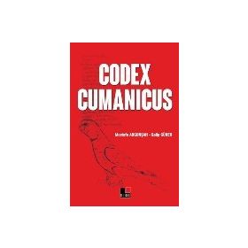 Codex Cumanicus - Mustafa Argunşah Doç. Dr. Galip Güner Galip Güner