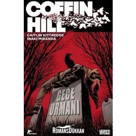 CoffinHill Cilt 1 - Gece Ormanı - Caitlin Kittredge