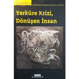 Cogito 93-Yerküre Krizi Dönüşen İnsan - Kolektif