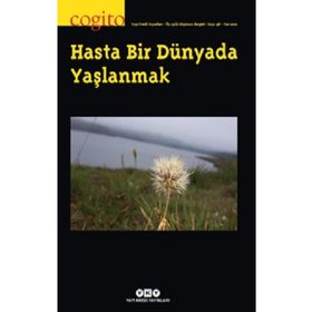 Cogito 98 - Hasta Bir Dünyada Yaşlanmak - Kolektif