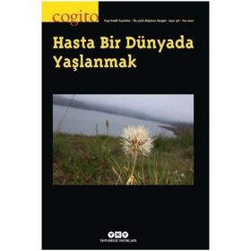 Cogito 98 - Hasta Bir Dünyada Yaşlanmak - Kolektif