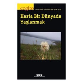 Cogito 98 – Hasta Bir Dünyada Yaşlanmak - Yapı Kredi Yayınları