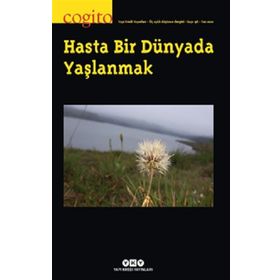 Cogito 98 – Hasta Bir Dünyada Yaşlanmak - Yapı Kredi Yayınları
