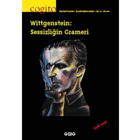 Cogito Dergisi Sayı: 33 - Wittgenstein Sessizliğin Grameri - Kolektif