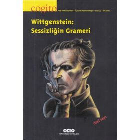 Cogito Dergisi Sayı: 33 - Wittgenstein Sessizliğin Grameri - Kolektif