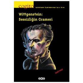 Cogito Dergisi Sayı: 33 - Wittgenstein Sessizliğin Grameri - Kolektif