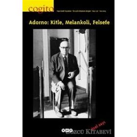 Cogito Dergisi Sayı: 36 - Adorno Özel Sayısı - Kolektif