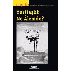 Cogito Sayı 102 Yurttaşlık Ne Alemde - Yapı Kredi Yayınları
