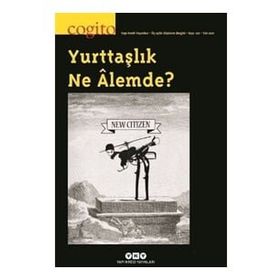 Cogito Sayı 102 Yurttaşlık Ne Alemde - Yapı Kredi Yayınları