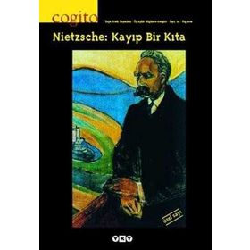 COGITO SAYI 25 - NIETZSCHE : KAYIP BIR KITA - GENEL