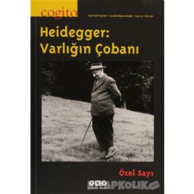 Cogito Sayı: 64 - Heidegger Varlığın Çobanı - Kolektif