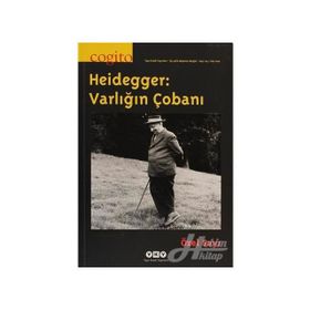 Cogito Sayı: 64 - Heidegger Varlığın Çobanı - Kolektif
