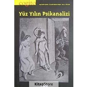 Cogito Sayı: 9 Yüz Yılın Psikanalizi - Kolektif