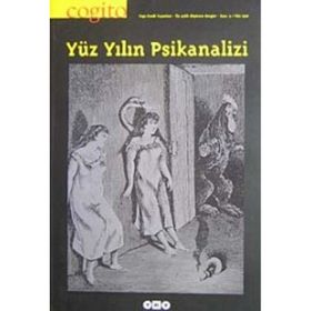 Cogito Sayı: 9 Yüz Yılın Psikanalizi - Kolektif