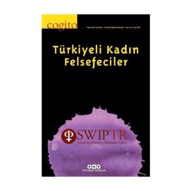 Cogito Sayı: 92 - Türkiyeli Kadın Felsefeciler - Kolektif