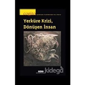 Cogito Sayı: 93 - Yerküre Krizi - Dönüşen İnsan - Kolektif