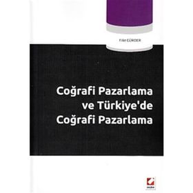 COĞRAFİ PAZARLAMA VE TÜRKİYEDE COĞRAFİ PAZARLAMA - FILIZ GÜRDER