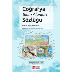 Coğrafya Bilim Alanları Sözlüğü - Hayati Doğanay