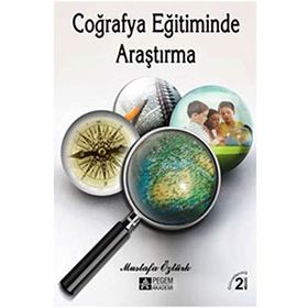 Coğrafya Eğitiminde Araştırma - Dr. Mustafa Öztürk