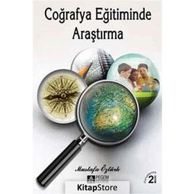 Coğrafya Eğitiminde Araştırma - Dr. Mustafa Öztürk
