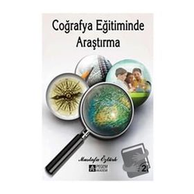Coğrafya Eğitiminde Araştırma - Pegem Akademi Yayıncılık
