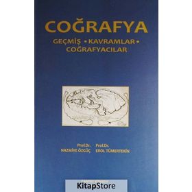 Coğrafya - Erol Tümertekin Nazmiye Özgüç