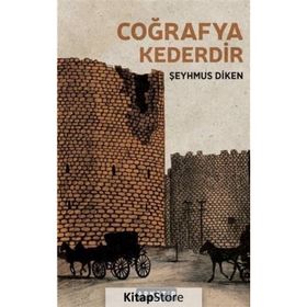 Coğrafya Kederdir - Şeyhmus Diken