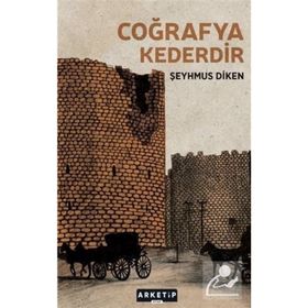 Coğrafya Kederdir - Şeyhmus Diken
