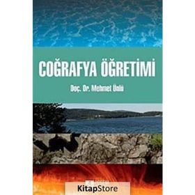 Coğrafya Öğretimi - Mehmet Ünlü