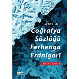 Coğrafya Sözlüğü Ferhenga Erdnigari - Tebeşir Yayınları