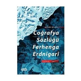 Coğrafya Sözlüğü Ferhenga Erdnigari - Tebeşir Yayınları