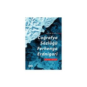 Coğrafya Sözlüğü Ferhenga Erdnigari - Tebeşir Yayınları