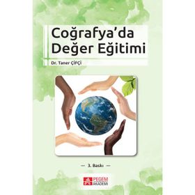 Coğrafya'da Değer Eğitimi - Pegem Akademi Yayıncılık